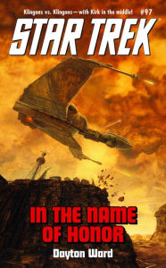 Title: Star Trek #97: In the Name of Honor, Author: Dayton Ward