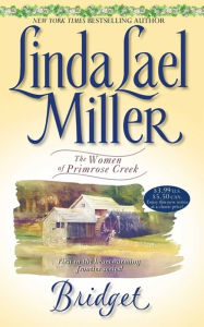 Title: Bridget (Women of Primrose Creek Series #1), Author: Linda Lael Miller