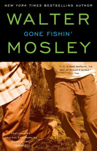 Title: Gone Fishin' (Easy Rawlins Series #6), Author: Walter Mosley