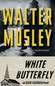 Title: White Butterfly (Easy Rawlins Series #3), Author: Walter Mosley