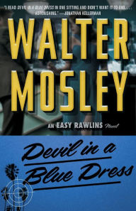 Title: Devil in a Blue Dress (Easy Rawlins Series #1), Author: Walter Mosley