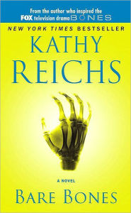 Title: Bare Bones (Temperance Brennan Series #6), Author: Kathy Reichs