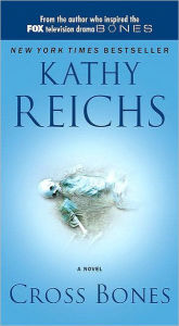 Title: Cross Bones (Temperance Brennan Series #8), Author: Kathy Reichs