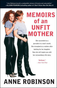 Title: Memoirs of An Unfit Mother, Author: Anne Robinson