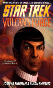 Title: Star Trek: Vulcan's Forge, Author: Josepha Sherman