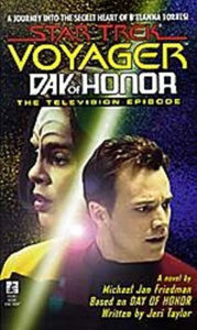 Title: Star Trek Voyager: Day of Honor: The Television Episode, Author: Michael Jan Friedman