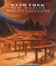 Title: Star Trek: New Worlds, New Civilizations, Author: Michael Jan Friedman