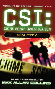 Title: CSI: Crime Scene Investigation #2: Sin City, Author: Max Allan Collins