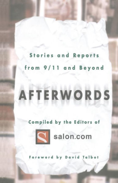 Afterwords: Stories and Reports from 9/11 Beyond