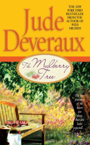 Title: The Mulberry Tree, Author: Jude Deveraux