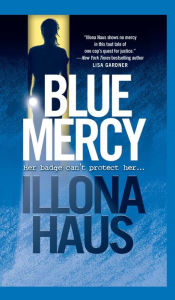 Title: Blue Mercy, Author: Illona Haus