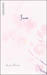 Title: Snow: A Novel, Author: Maxence Fermine