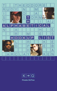 Title: The Alphabetical Hookup List K-Q, Author: Phoebe McPhee