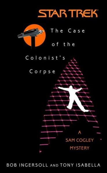 The Case of the Colonist's Corpse (Star Trek The Original Series)