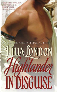 Title: Highlander in Disguise (Lockhart Family Series #2), Author: Julia London