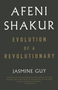 Title: Afeni Shakur: Evolution of a Revolutionary, Author: Jasmine Guy