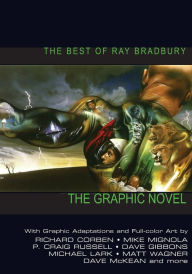 Title: The Best of Ray Bradbury Chronicles: The Graphic Novel, Author: Ray Bradbury