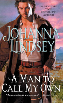 A Man To Call My Own By Johanna Lindsey Nook Book Ebook Barnes Noble