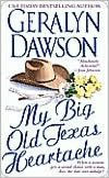 Title: My Big Old Texas Heartache, Author: Geralyn Dawson