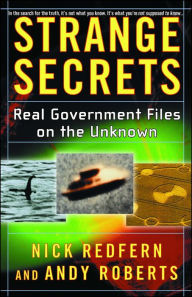 Title: Strange Secrets: Real Government Files on the Unknown, Author: Nick Redfern