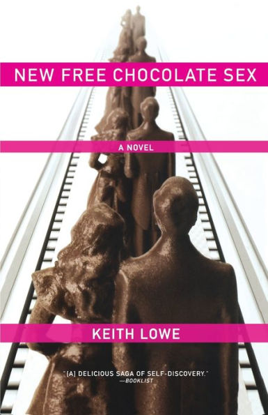 New Free Chocolate Sex: A Novel