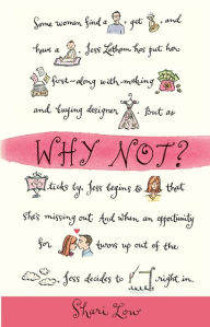 Title: Why Not?, Author: Shari Low
