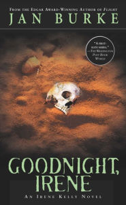 Title: Goodnight, Irene (Irene Kelly Series #1), Author: Jan Burke