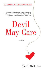 Title: Devil May Care: A Novel, Author: Sheri McInnis