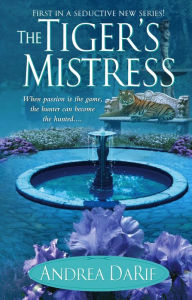 Title: The Tiger's Mistress, Author: Andrea DaRif