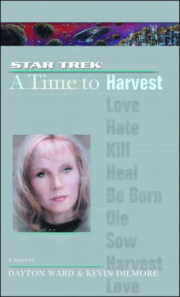 Star Trek The Next Generation: A Time to Harvest