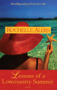 Title: Lessons of a Lowcountry Summer, Author: Rochelle Alers