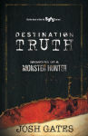 Alternative view 1 of Destination Truth: Memoirs of a Monster Hunter