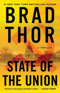 Title: State of the Union (Scot Harvath Series #3), Author: Brad Thor