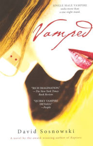 Title: Vamped: A Novel, Author: David Sosnowski