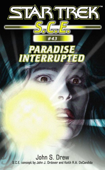 Star Trek S.C.E. #43: Paradise Interrupted