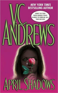 Title: April Shadows (Shadows Series #1), Author: V. C. Andrews