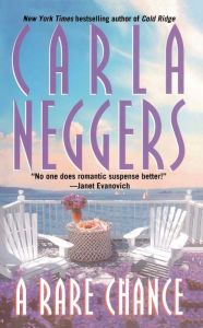 Title: A Rare Chance, Author: Carla Neggers