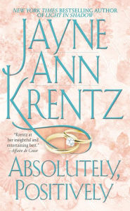 Title: Absolutely, Positively, Author: Jayne Ann Krentz