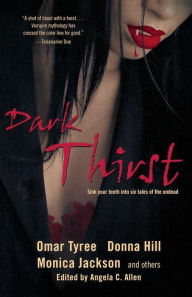 Title: Dark Thirst, Author: Angela C. Allen