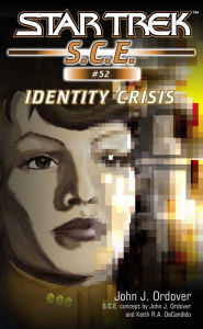Title: Star Trek S.C.E. #52: Identity Crisis, Author: John J. Ordover