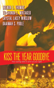 Title: Kiss the Year Goodbye, Author: Brenda L. Thomas