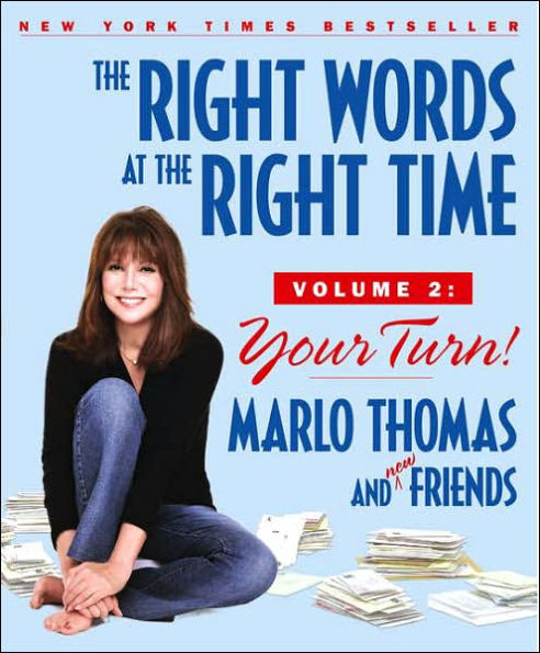 The Right Words at the Right Time Volume 2: Your Turn!