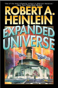 Title: Expanded Universe, Author: Robert A. Heinlein
