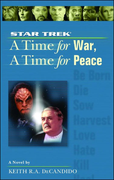 Star Trek The Next Generation: A Time for War, A Time for Peace