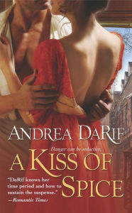 Title: A Kiss of Spice, Author: Andrea DaRif