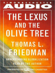 Title: The Lexus and the Olive Tree: Understanding Globalization, Author: Thomas L. Friedman