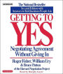 Getting to Yes: How To Negotiate Agreement Without Giving In