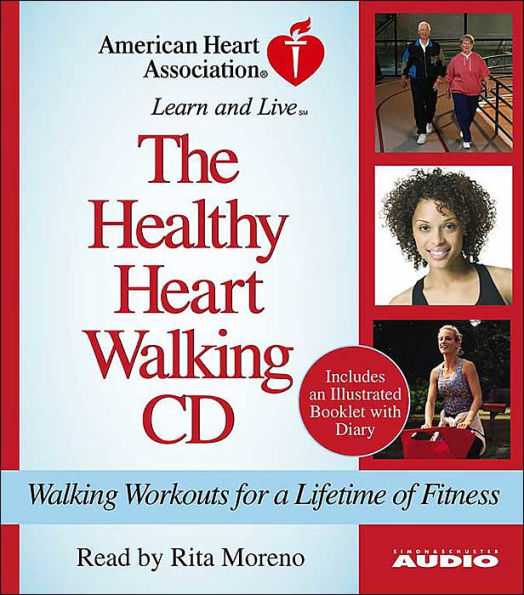 The Healthy Heart Walking CD: Walking Workouts For A Lifetime Of Fitness