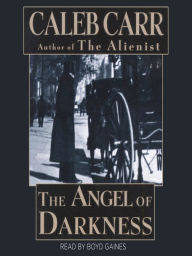 Title: The Angel of Darkness, Author: Caleb Carr