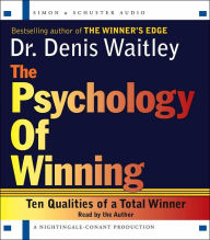 Title: The Psychology of Winning: Ten Qualities of a Total Winner, Author: Denis Waitley